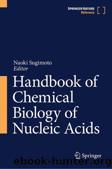 Handbook Of Chemical Biology Of Nucleic Acids By Naoki Sugimoto (editor ...